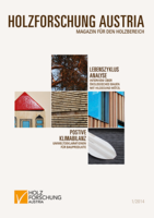 Cover des Magazins für den Holzbereich der Holzforschung Austria 1 2014.
