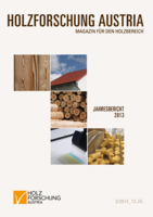 Cover des Jahresberichtes der Holzforschung Austria 2013.